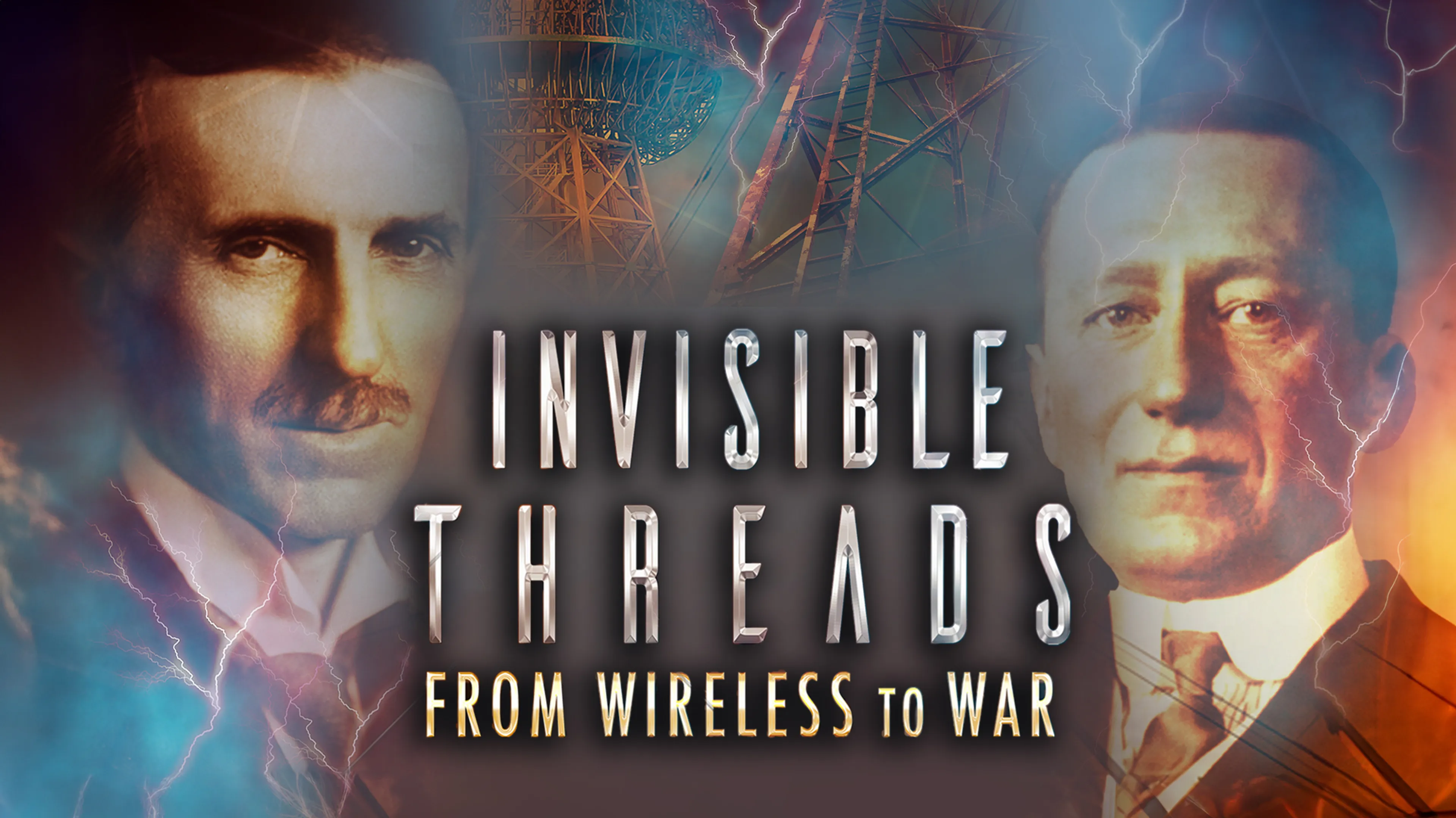 Invisible Threads:  From Wireless to War poster